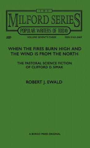 Carte When the Fires Burn High and The Wind is From the North Robert J Ewald
