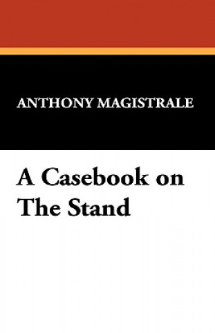 Boek Casebook on the Stand Anthony Magistrale