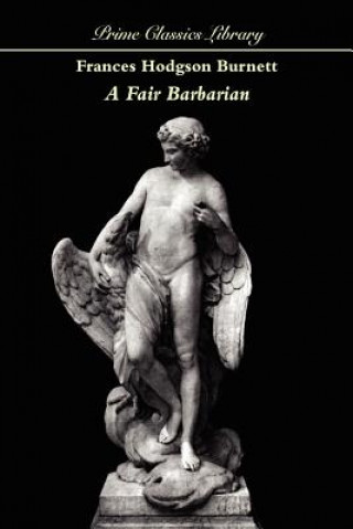 Buch Fair Barbarian Frances Hodgson Burnett