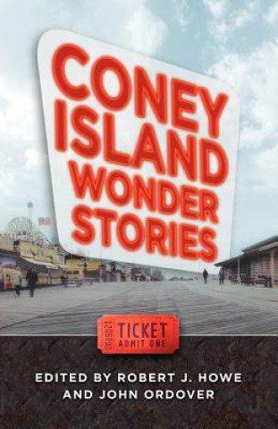 Kniha Coney Island Wonder Stories Robert J Howe