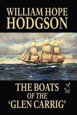 Carte Boats of the 'Glen Carrig' William Hope Hodgson