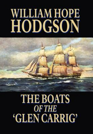 Carte Boats of the 'Glen Carrig' William Hope Hodgson