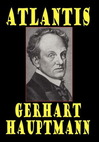 Knjiga Atlantis Gerhart Hauptmann