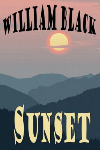 Knjiga Sunset William Black