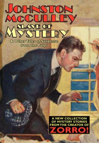 Carte Slave of Mystery and Other Tales of Suspense from the Pulps McCulley