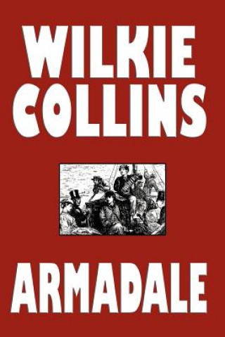 Knjiga Armadale Wilkie Collins