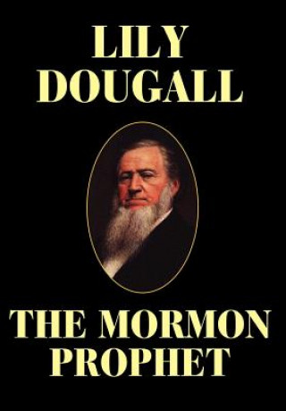 Boek Mormon Prophet Lily Dougall