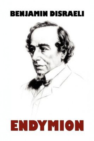 Libro Endymion Earl of Beaconsfield Benjamin Disraeli
