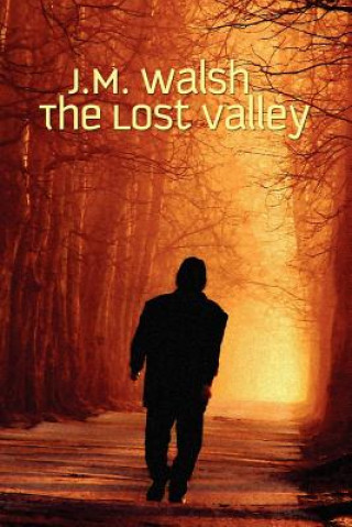 Carte Lost Valley J M Walsh