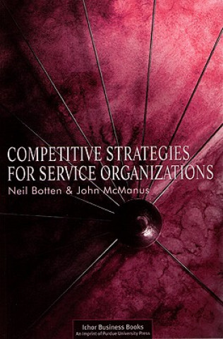 Kniha Competitive Strategies for Service Organizations John McManus