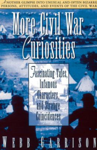 Książka More Civil War Curiosities Thomas Nelson Publishers