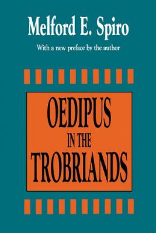 Carte Oedipus in the Trobriands Melford E. Spiro