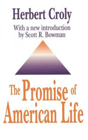 Könyv Promise of American Life Herbert Croly