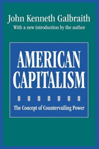 Kniha American Capitalism John Kenneth Galbraith