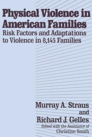 Könyv Physical Violence in American Families Murray A. Straus