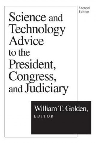 Kniha Science and Technology Advice William T. Golden