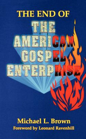 Könyv American Gospel Enterprise Michael L. Brown