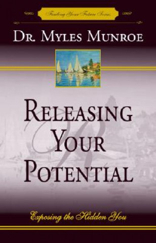 Livre Releasing Your Potential Myles Munroe