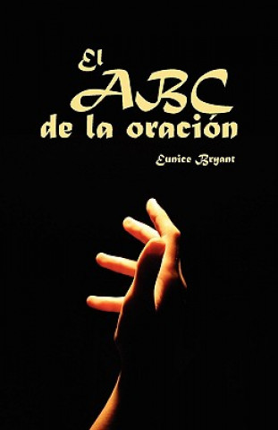 Kniha ABC de la Oracion Eunice Bryant