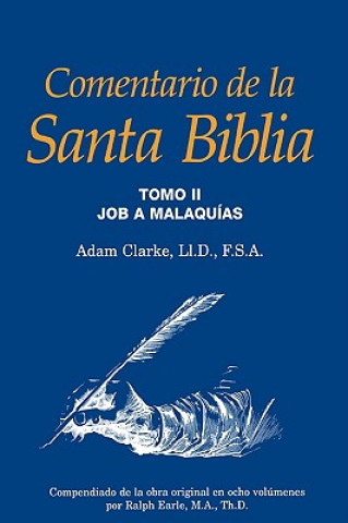 Kniha Comentario de la Santa Biblia, Tomo 2 Adam Clarke