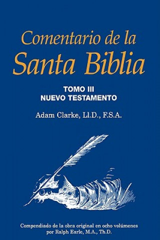 Kniha Comentario de la Santa Biblia, Tomo 3 Adam Clarke