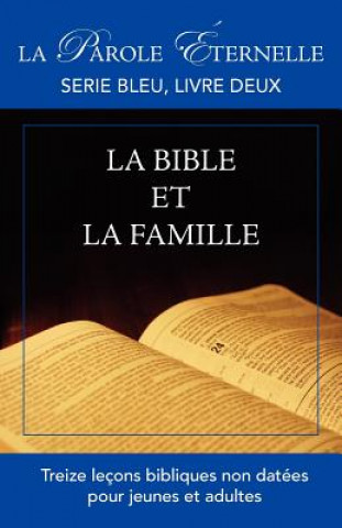 Könyv La Bible et la famille R. Manoly