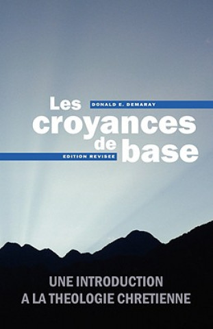 Knjiga Croyances de base Donald E Demaray