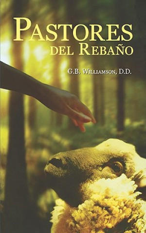 Книга Pastores del Rebano G B Williamson