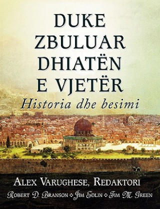 Kniha DUKE ZBULUAR DHIATEN E VJETER (Albanian Tim M Green