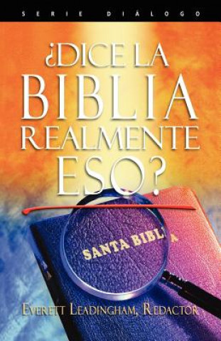 Carte ?La Biblia realmente dice eso? Everett Leadingham