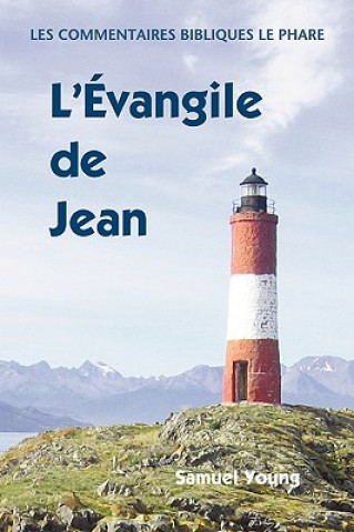 Buch Evangile de Jean Samuel Young