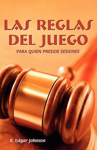 Könyv REGLAS DEL JUEGO (Spanish B Edgar Johnson
