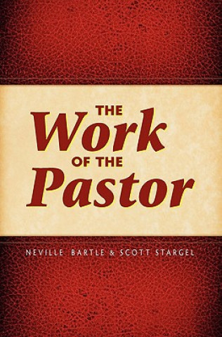 Könyv Work of the Pastor Scott Stargel