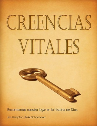 Book CREENCIAS VITALES (Spanish Mike Schoonover