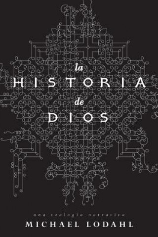 Carte Historia de Dios Michael Lodahl