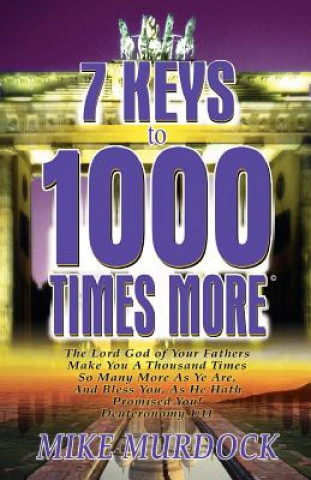 Kniha 7 Keys to 1000 Times More Mike Murdoch