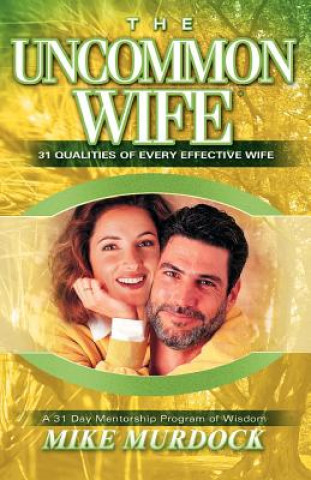 Carte Uncommon Wife Mike Murdock