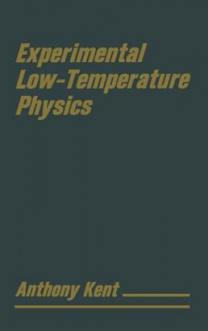 Livre Experimental Low Temperature Physics Thomas H. Kent