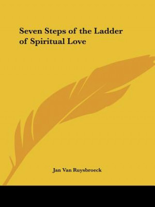 Buch Seven Steps of the Ladder of Spiritual Love Jan Van Ruysbroeck