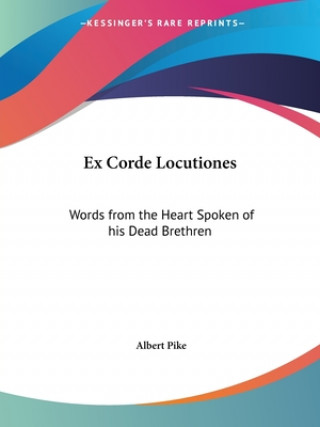 Livro Ex Corde Locutiones Albert Pike