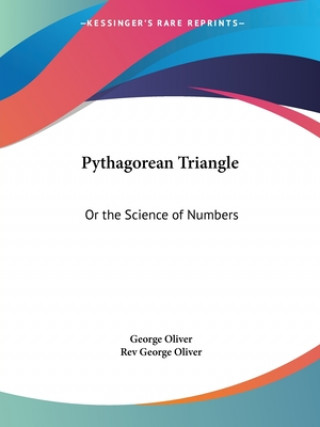 Kniha Pythagorean Triangle Rev George Oliver