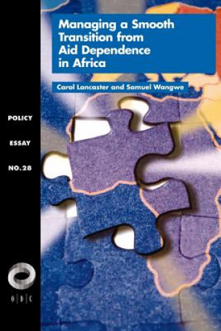 Книга Managing a Smooth Transition from Aid Dependence in Sub-Saharan Africa Samuel M. Wangwe