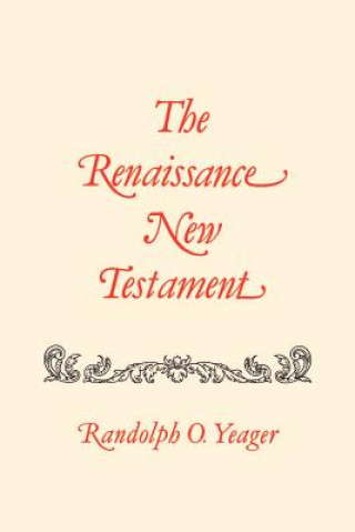 Buch Renaissance New Testament, The Dr. Randolph Yeager