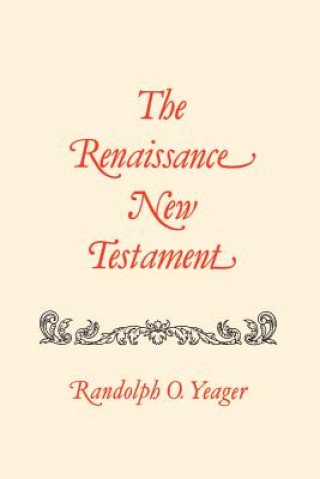 Carte Renaissance New Testament, The Yeager