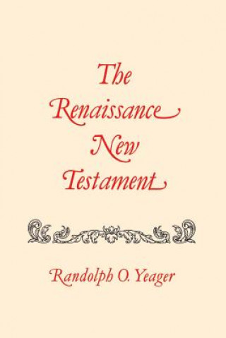 Книга Renaissance New Testament, The Yeager