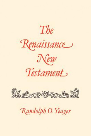 Libro Renaissance New Testament, The Dr. Randolph Yeager