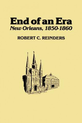 Carte End of An Era Robert C. Reinders