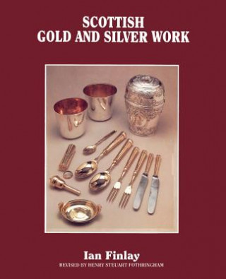 Książka Scottish Gold and Silver Work Ian Finlay