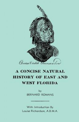 Carte Concise Natural History Of East & West Florida, A Romans