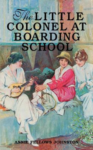 Könyv Little Colonel at Boarding School, The Johnston